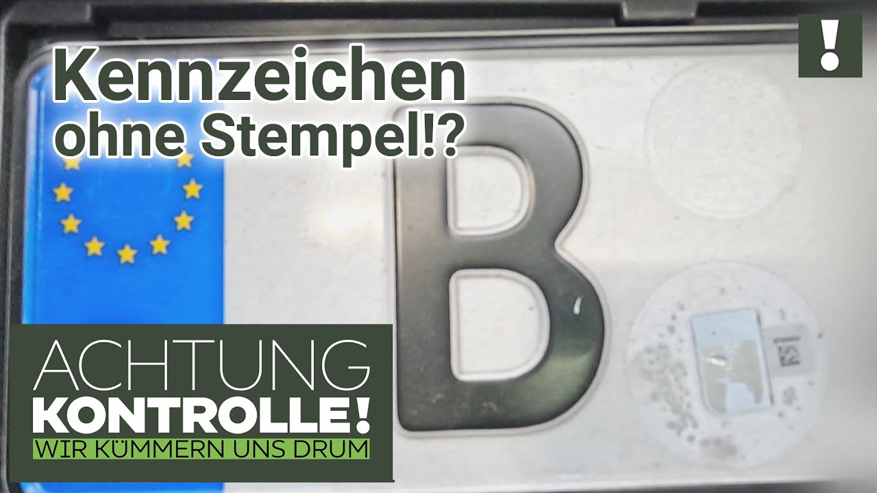Kennzeichen ohne STEMPEL!? PKW nicht zugelassen & versichert?  | Achtung Kontrolle