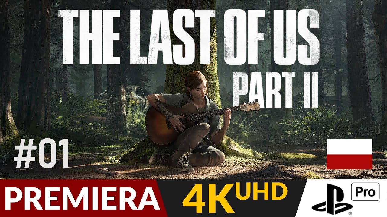 The Last of Us 2 PL 🦋 #1 / odc.1 🐎 Gra roku? | TLoU Part II Gameplay po polsku 4K