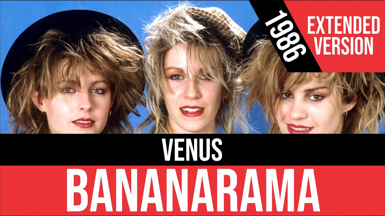 BANANARAMA - Venus (Extended Version) | HQ Audio | Radio 80s Like