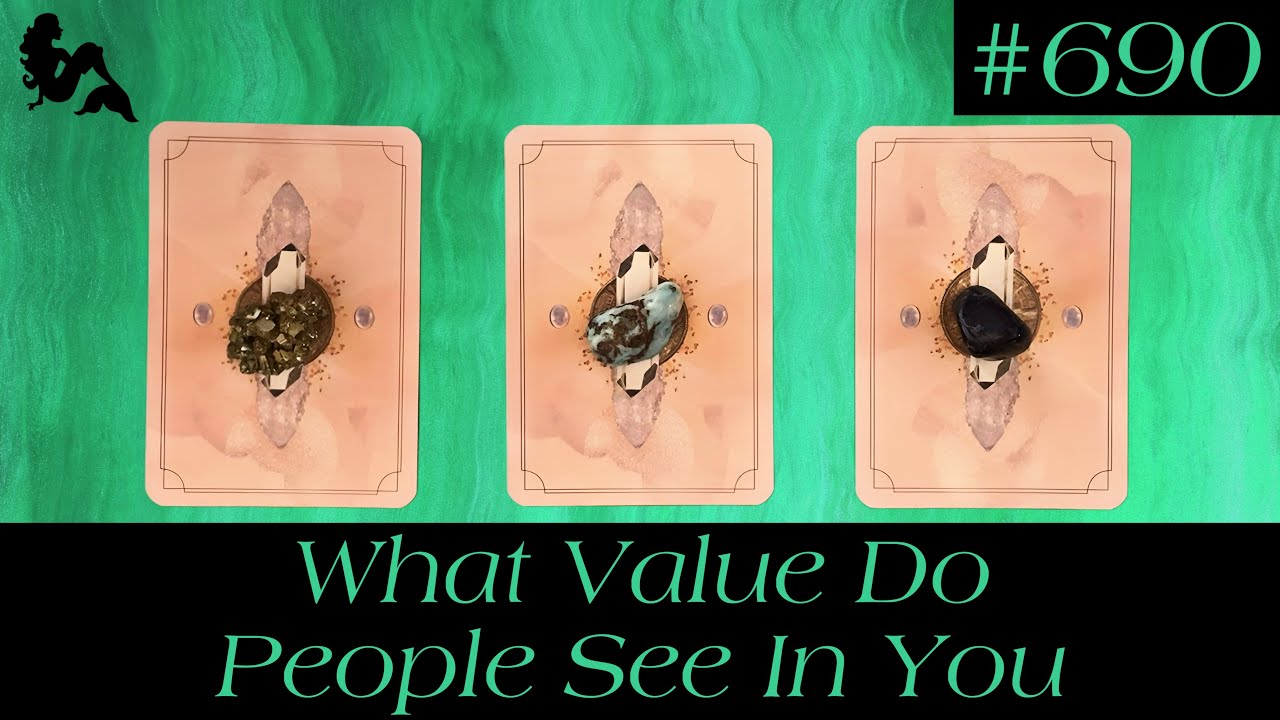 Pick A Card Tarot - What Value Do People See In You ?👀😳🥺