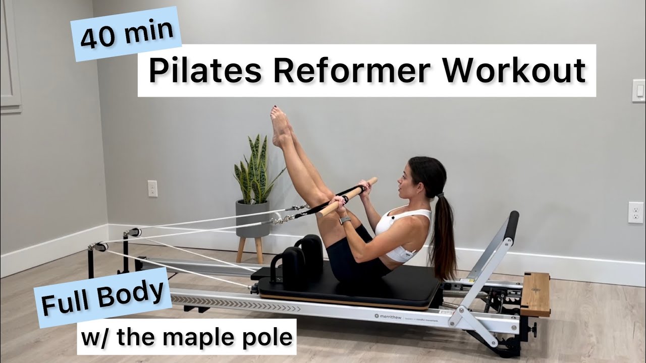 Pilates Reformer Workout | 40 min | Full Body (w/ maple pole) | Int/Adv