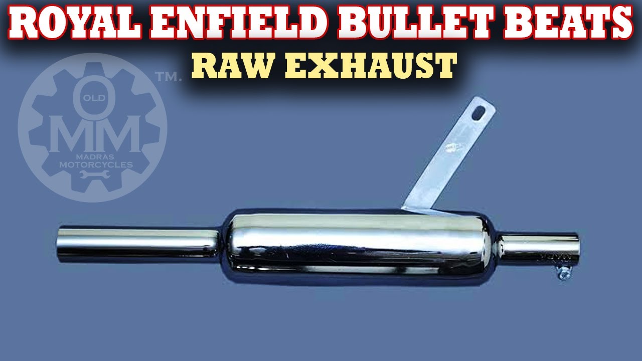 ROYAL ENFIELD BULLET BEATS (RAW EXHAUST)