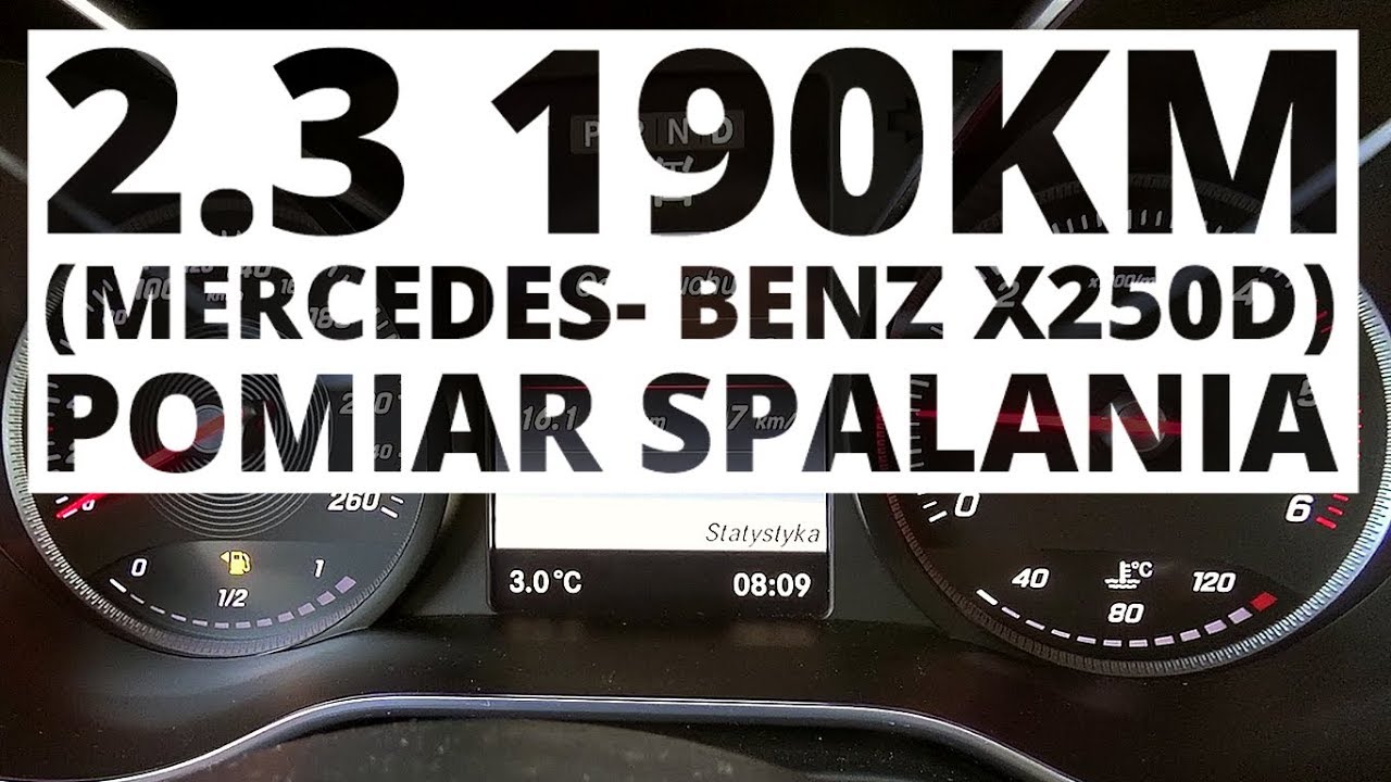 Mercedes-Benz X250D 2.3 190 KM (AT) - pomiar zużycia paliwa