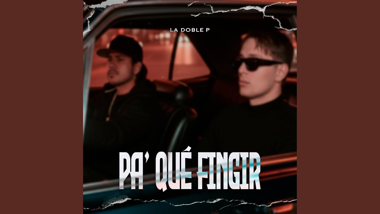 Pa’ Qué Fingir