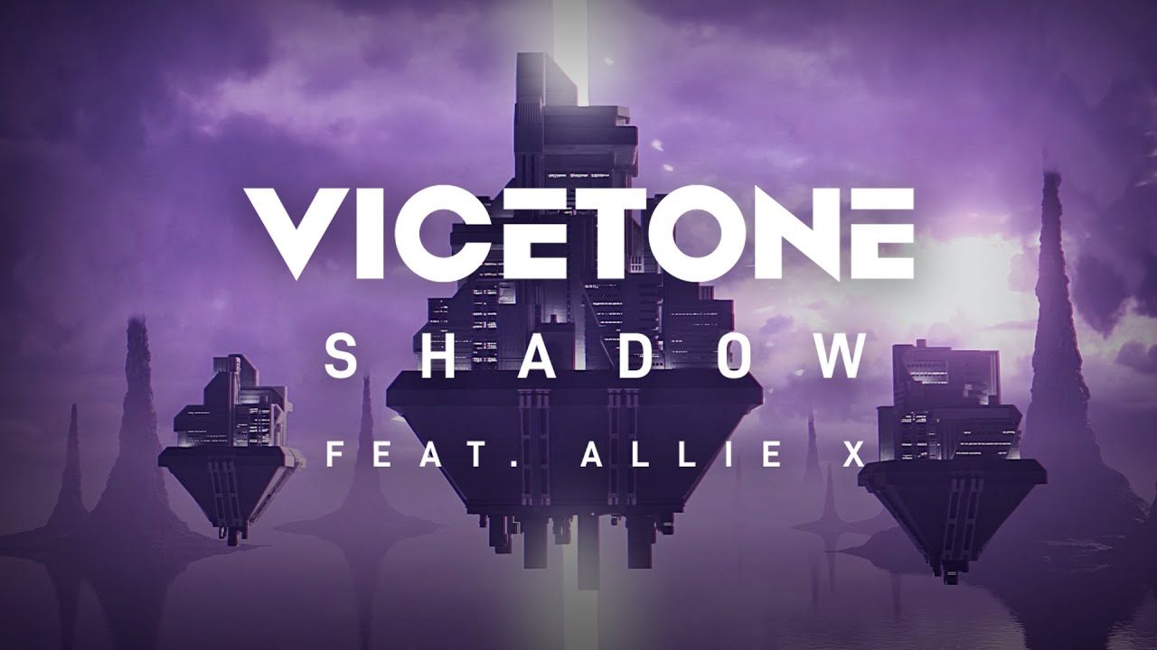 Vicetone - Shadow (Official Video) ft. Allie X
