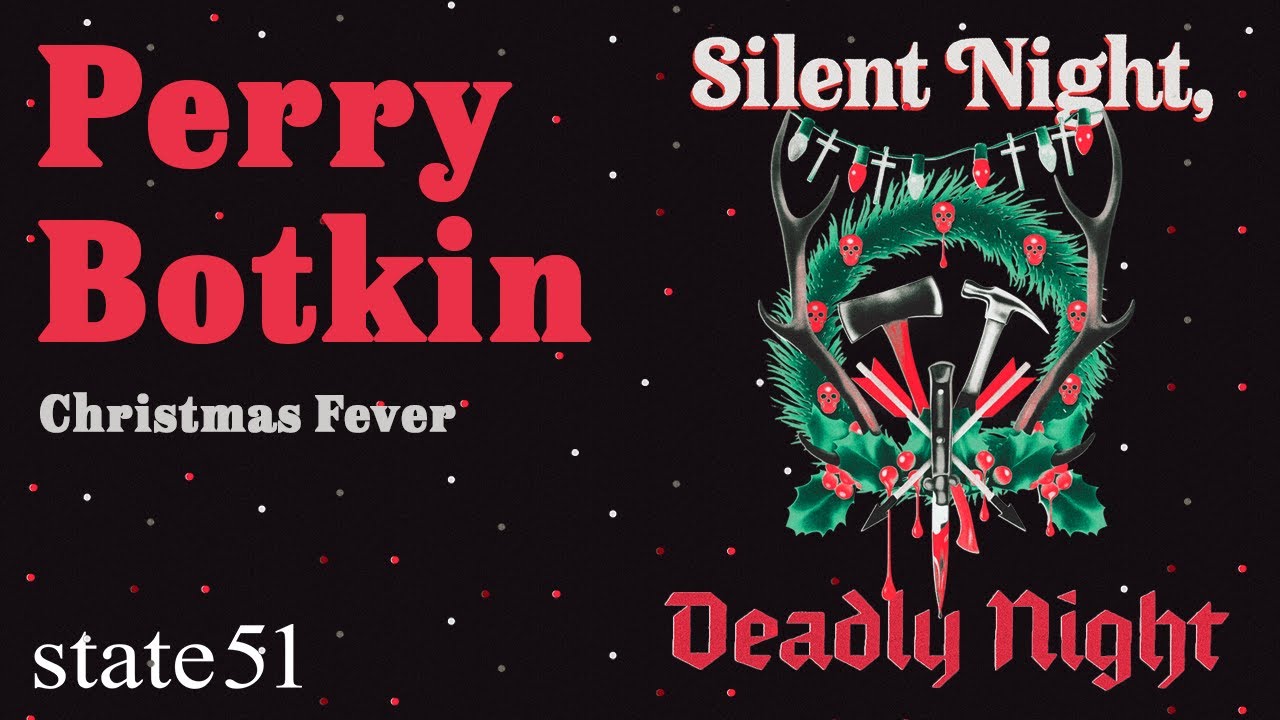 Christmas Fever, from Silent Night, Deadly Night -Original Motion Picture Soundtrack by Perry Botkin
