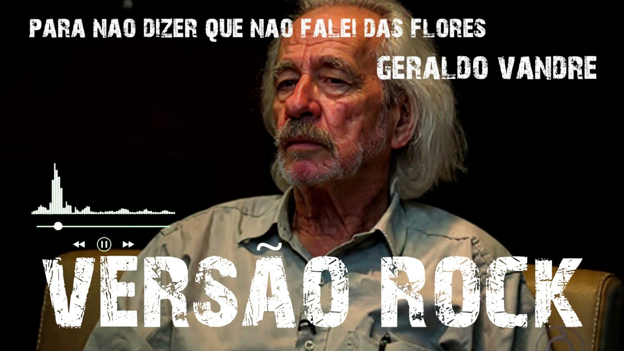 Pra Não Dizer Que Não Falei Das Flores - Geraldo Vandre (VERSÃO ROCK)