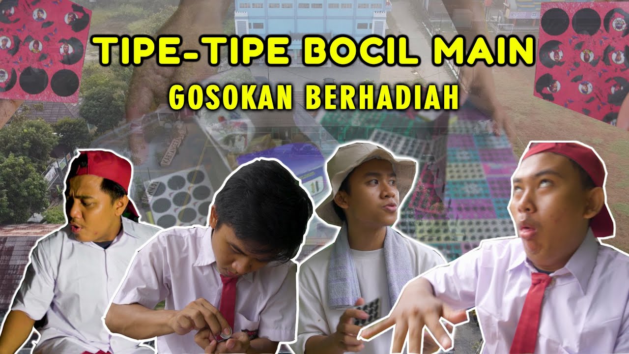 TIPE TIPE BOCIL PASANG GOSOKAN BERHADIAH