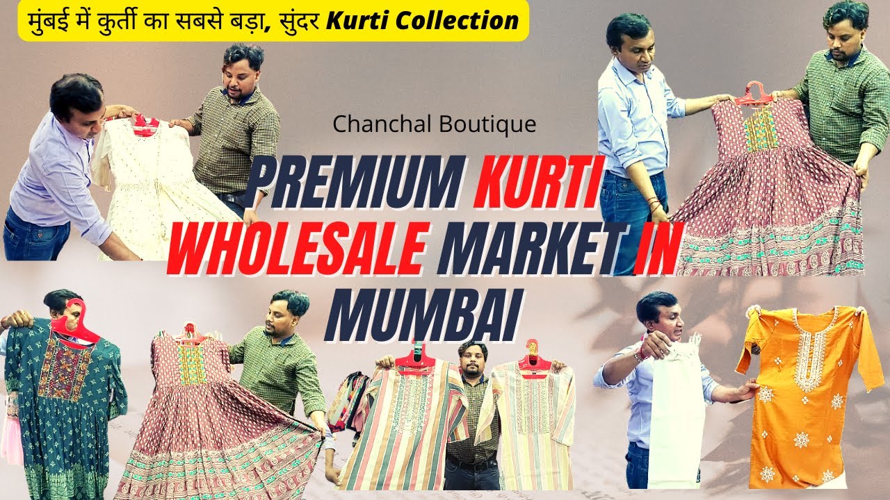 Premium Kurti Wholesale Market in Mumbai|👗Kurti wholesaler in Manish Market Dadar |Chanchal Boutique