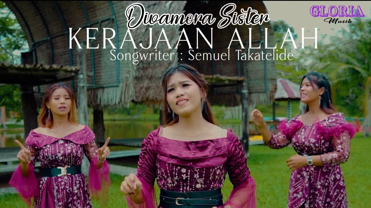 Divamora Sister - Kerajaan Allah | Lagu Rohani Kristen