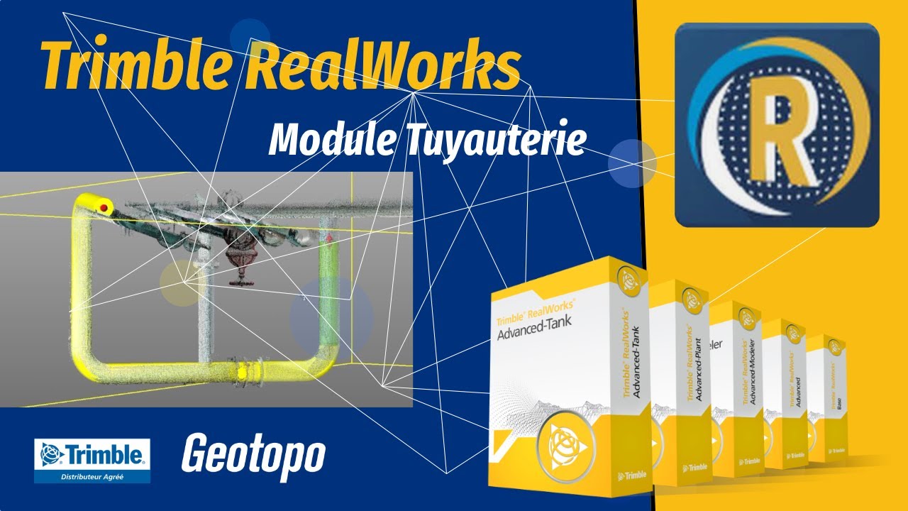 Trimble RealWorks - Modélisation de Tuyauteries
