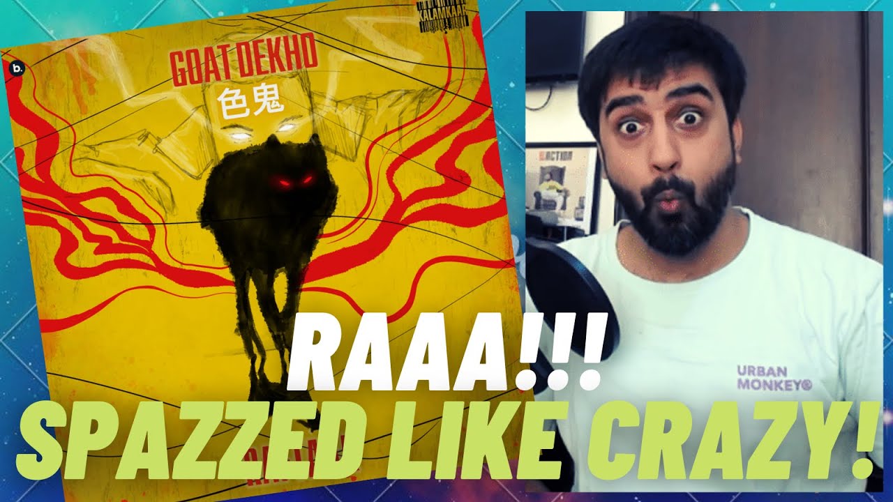 BHED KHATA GOAT!! | RAFTAAR - GOAT DEKHO | #KatReactTrain | Reaction | KALAMKAAR