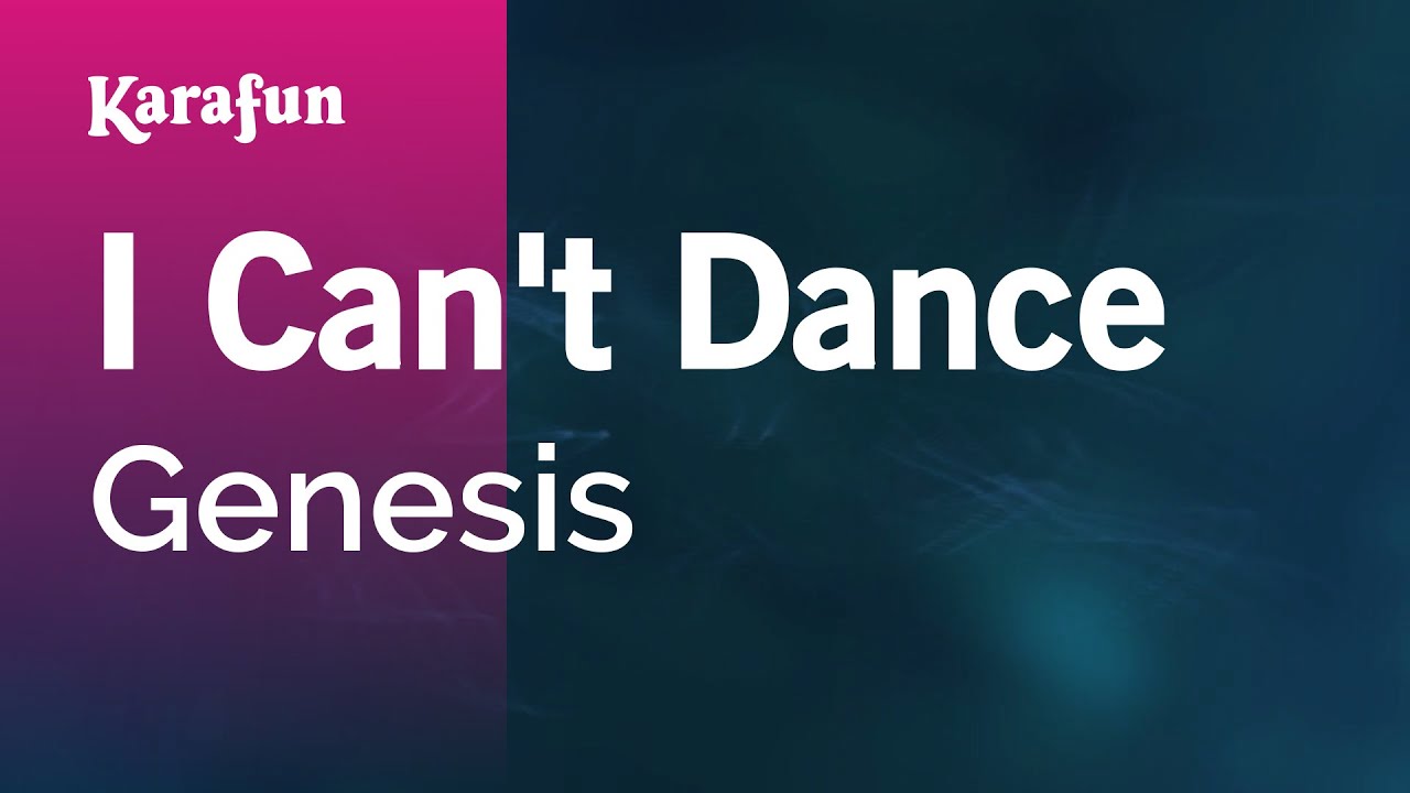 I Can't Dance - Genesis | Karaoke Version | KaraFun