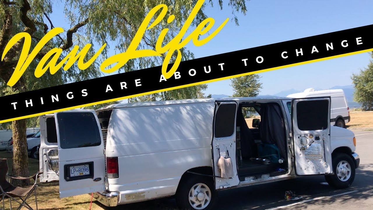11 Months Of Van Life And Things Are About To Change