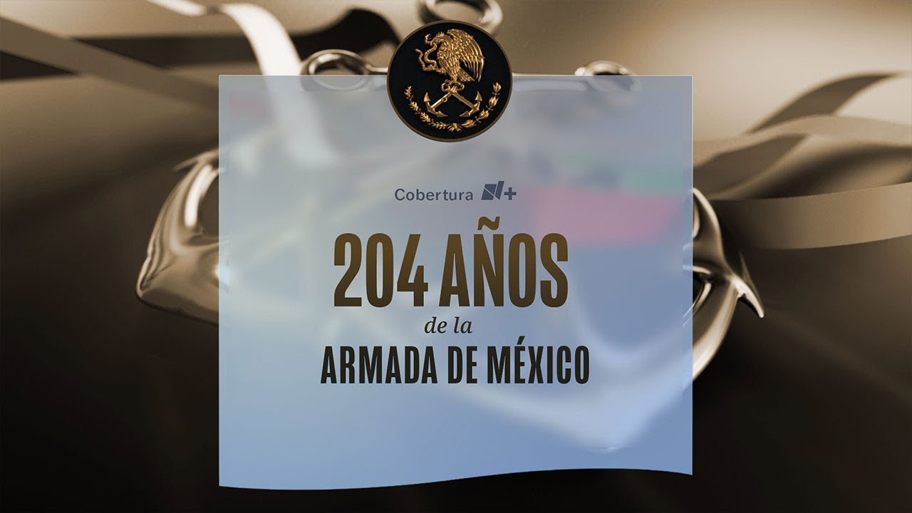 Desfile conmemorativo por 204 años de la Armada de México y 201 años de la Constitución de 1824 - N+