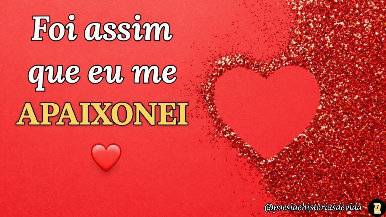 Naquele dia, você APARECEU ❤️ | Poema de Amor