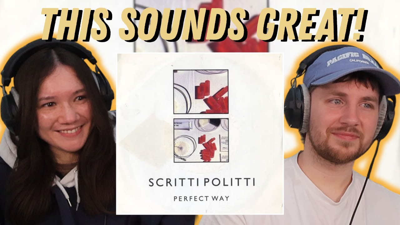 Scritti Politti - Perfect Way REACTION