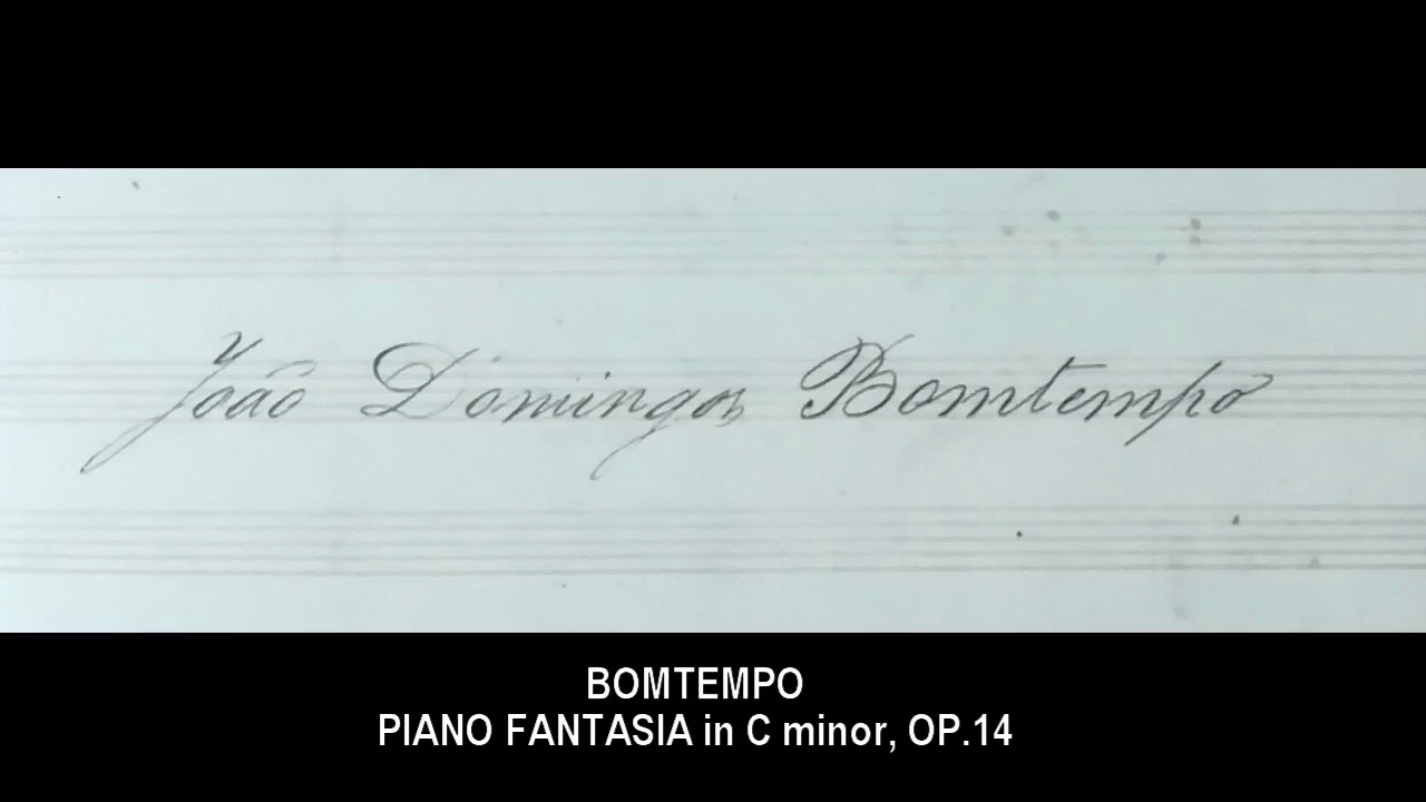 DOMINGOS BOMTEMPO - PIANO FANTASIA in C Minor l OP.14