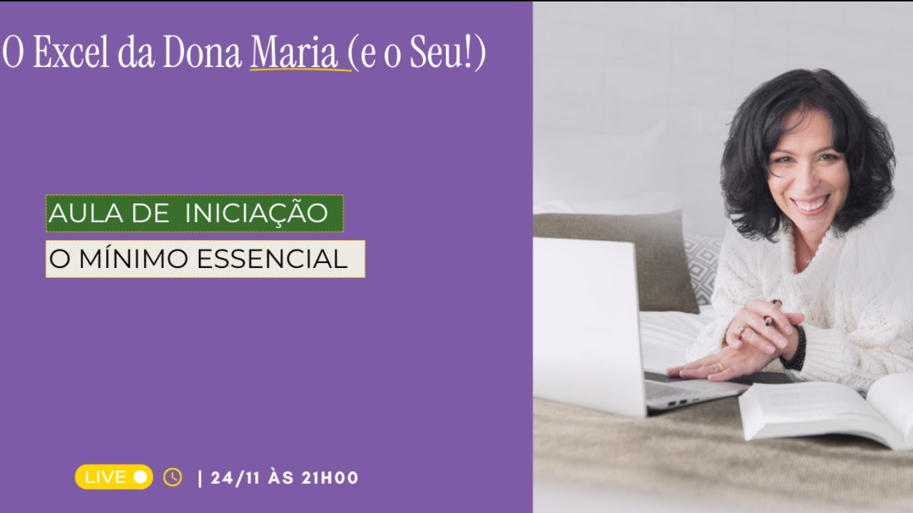 O Excel da Dona Maria - Excel para Iniciantes!