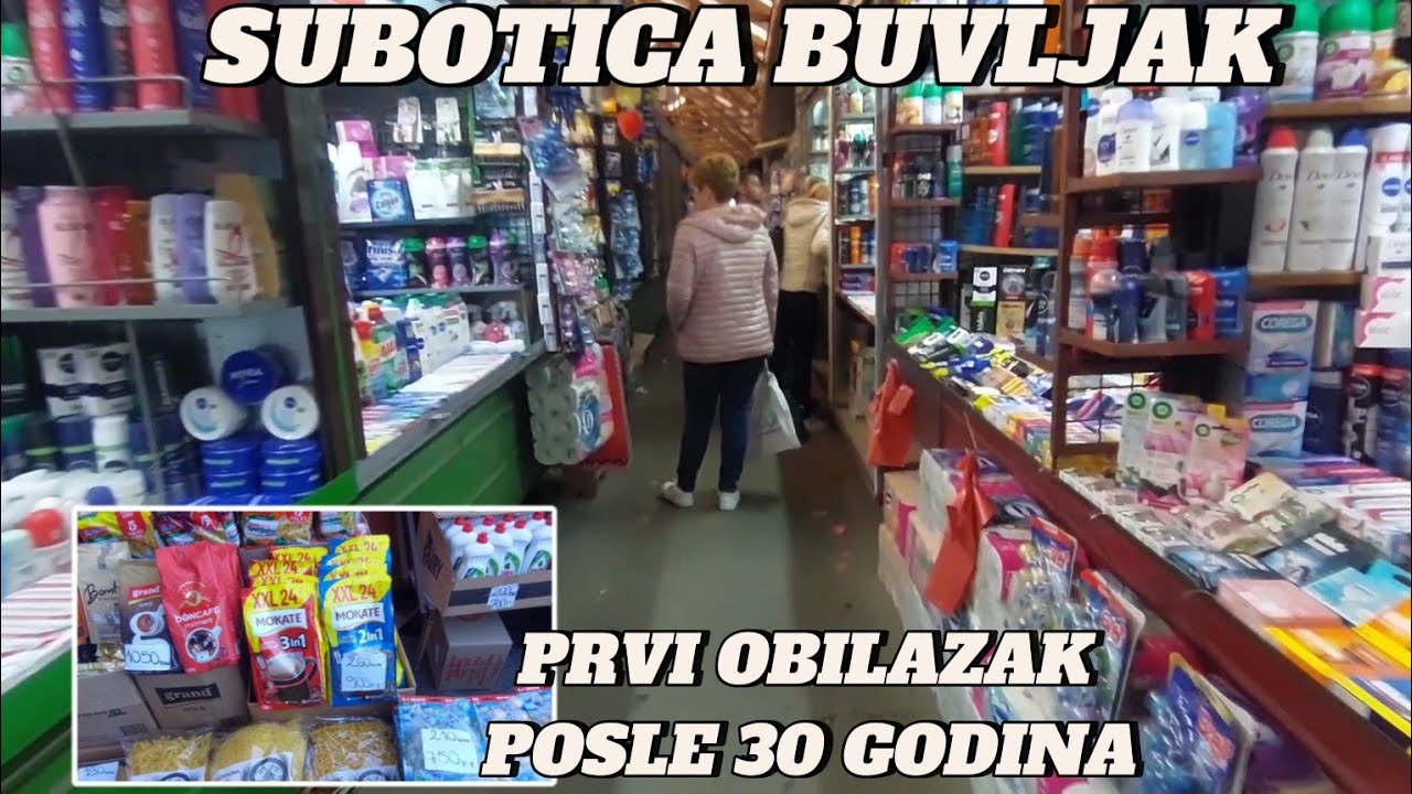 SUBOTICA BUVLJAK OBILAZAK NA ISTOM MESTU POSLE 30 GODINA,PONUDA HRANE I GARDEROBE 