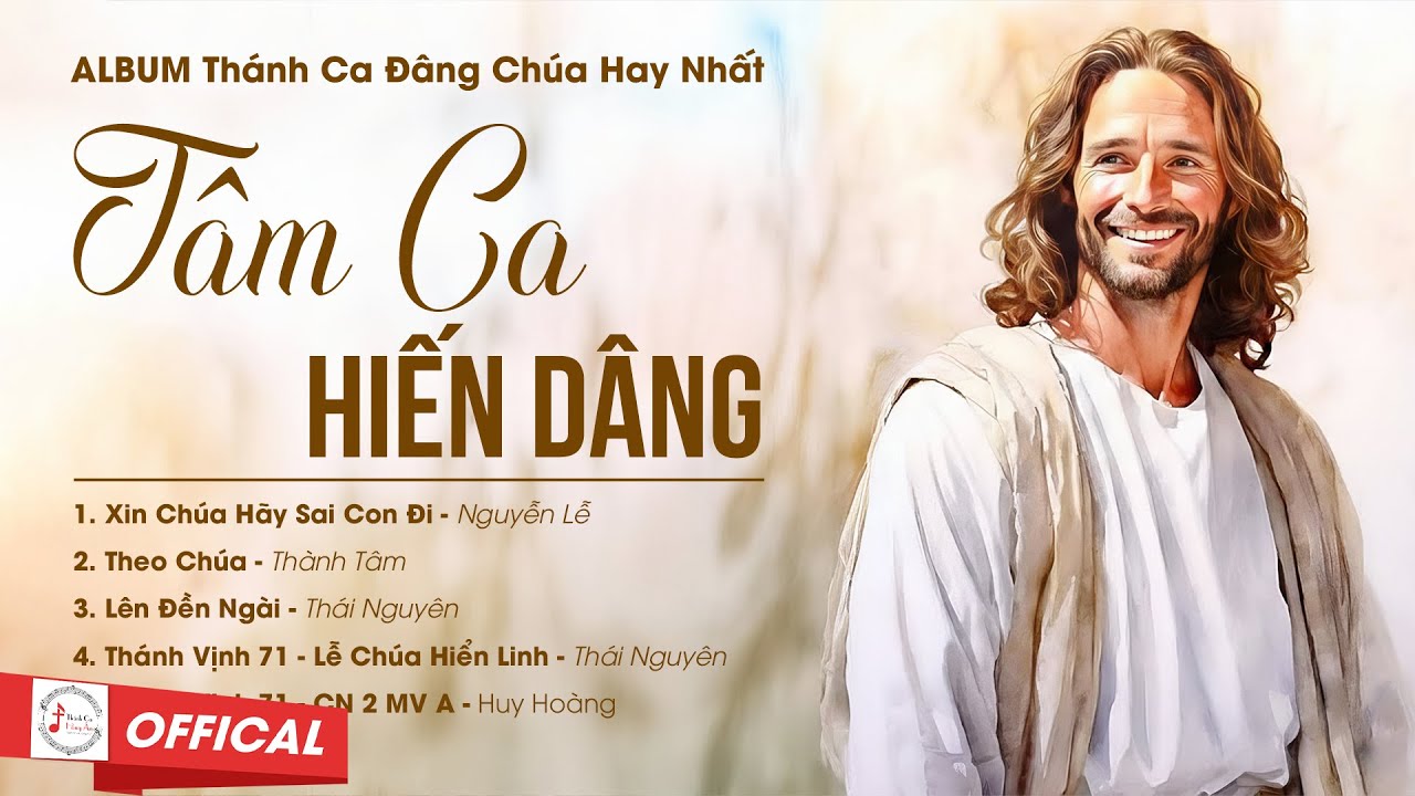 TÂM CA HIẾN DÂNG | Tuyển Tập Những Bài Thánh Ca Hay Nhất 2026 | Thánh Ca Hồng Ân