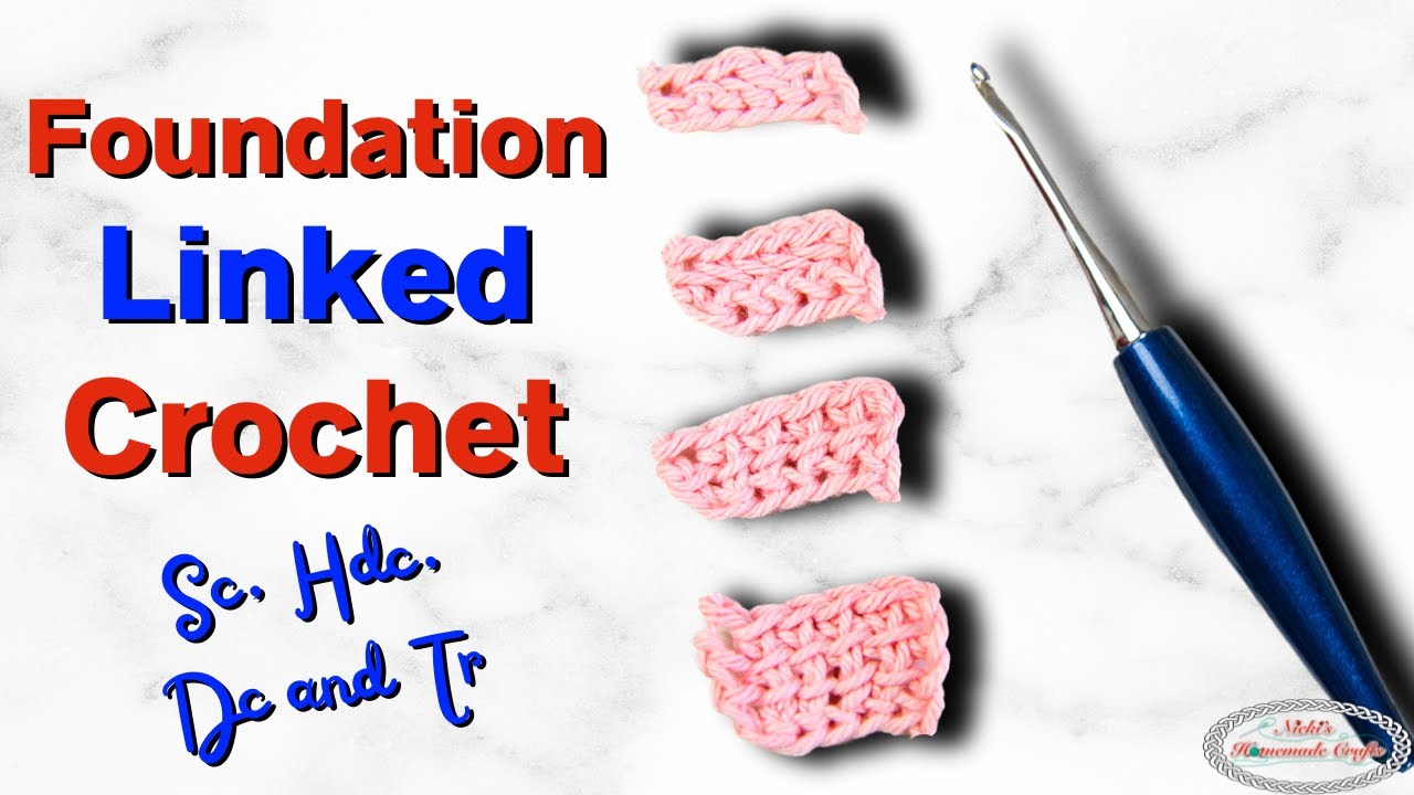 Chainless Foundation LINKED CROCHET for SC, HDC, DC and TR