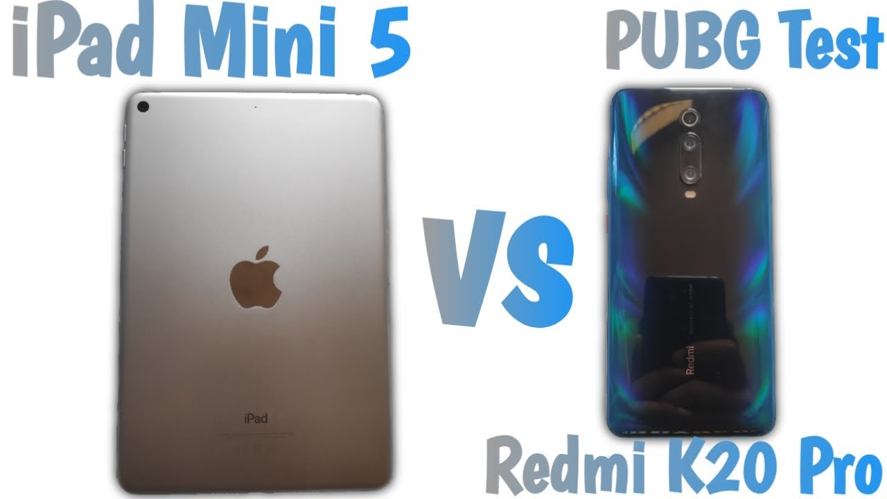 iPad Mini 5 vs K20Pro PUBG Test - A12 vs Snapdragon 855 Comparison - Touch Response Test