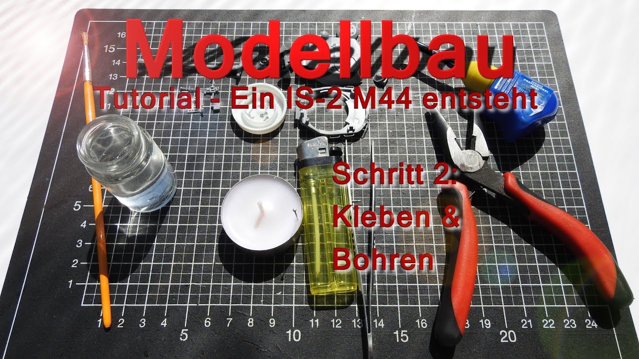 Modellbau Tutorial 02 - Kleben & Bohren