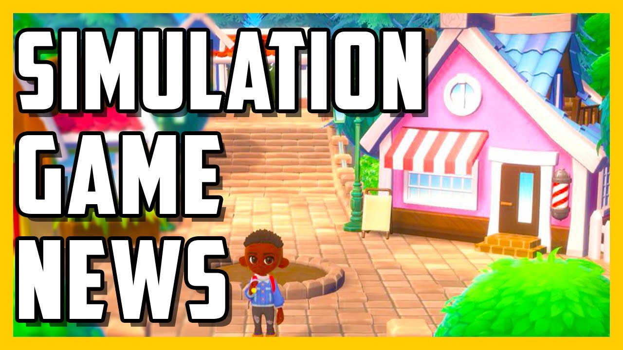 NEW Simulation Management and First person Simulation Game News and Updates