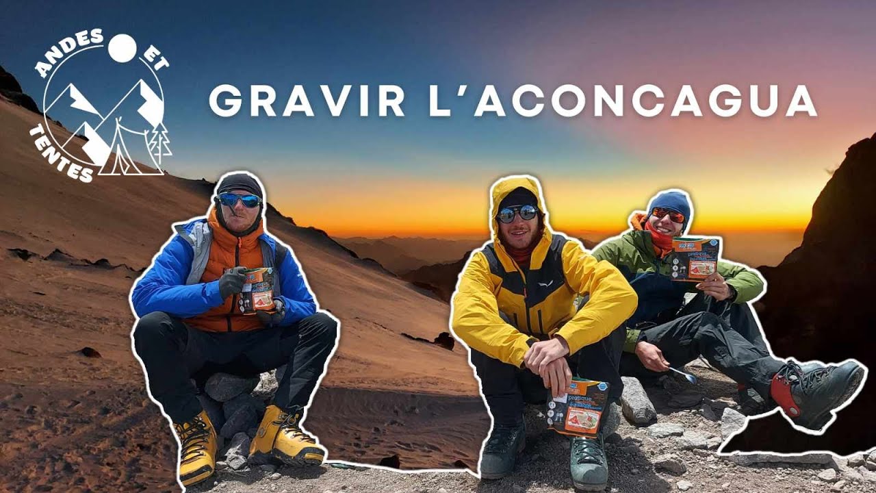 GRAVIR L'ACONCAGUA (6962 mètres) - Andes et Tentes Épisode 1