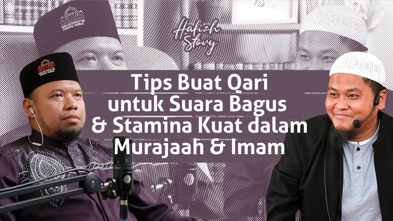 Tips Buat Qari Agar Suara Bagus & Stamina Kuat dalam Murajaah dan Imam
