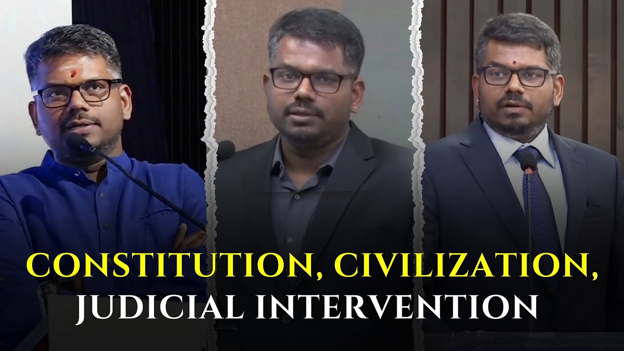 Constitution, Civilization, and Judicial Intervention | J Sai Deepak
