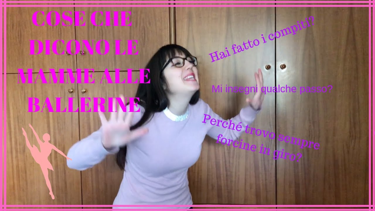 COSE CHE DICONO LE MAMME ALLE BALLERINE
