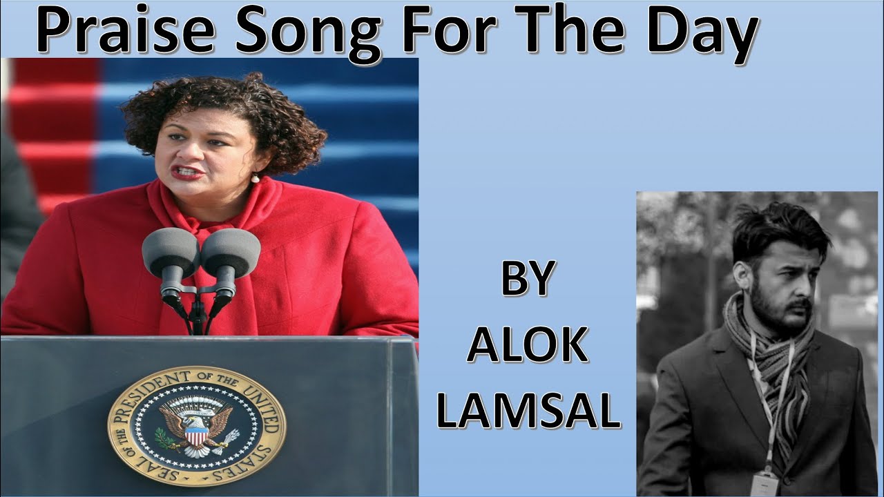 PRAISE SONG FOR THE DAY ||CLASS BY ALOK LAMSAL