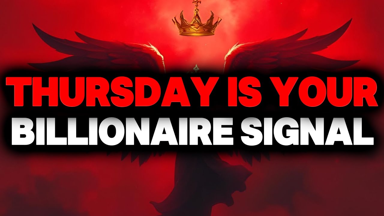 CHOSEN ONE, THURSDAY IS YOUR BILLIONAIRE SIGNAL – LISTEN🌟