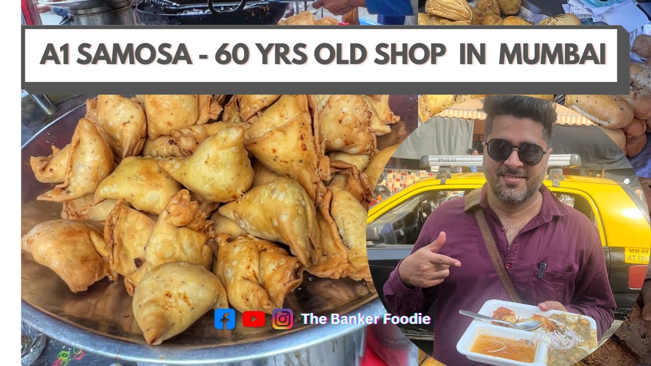 A1 Samose in Mumbai | Sion Mumbai | 60 Years Old Samosa Shop | The Banker Foodie