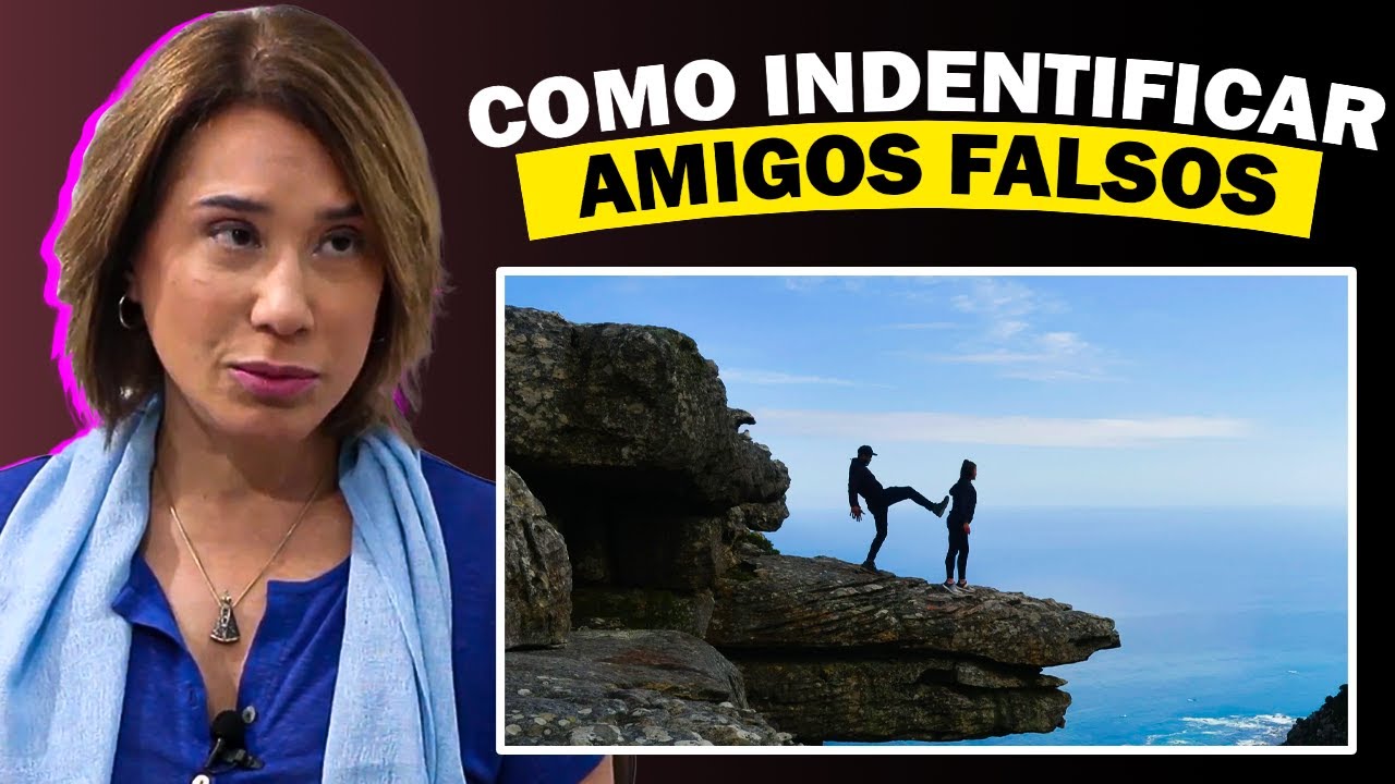 Os Sinais da Amizade Falsa e Verdadeira | Dra. Ana Beatriz