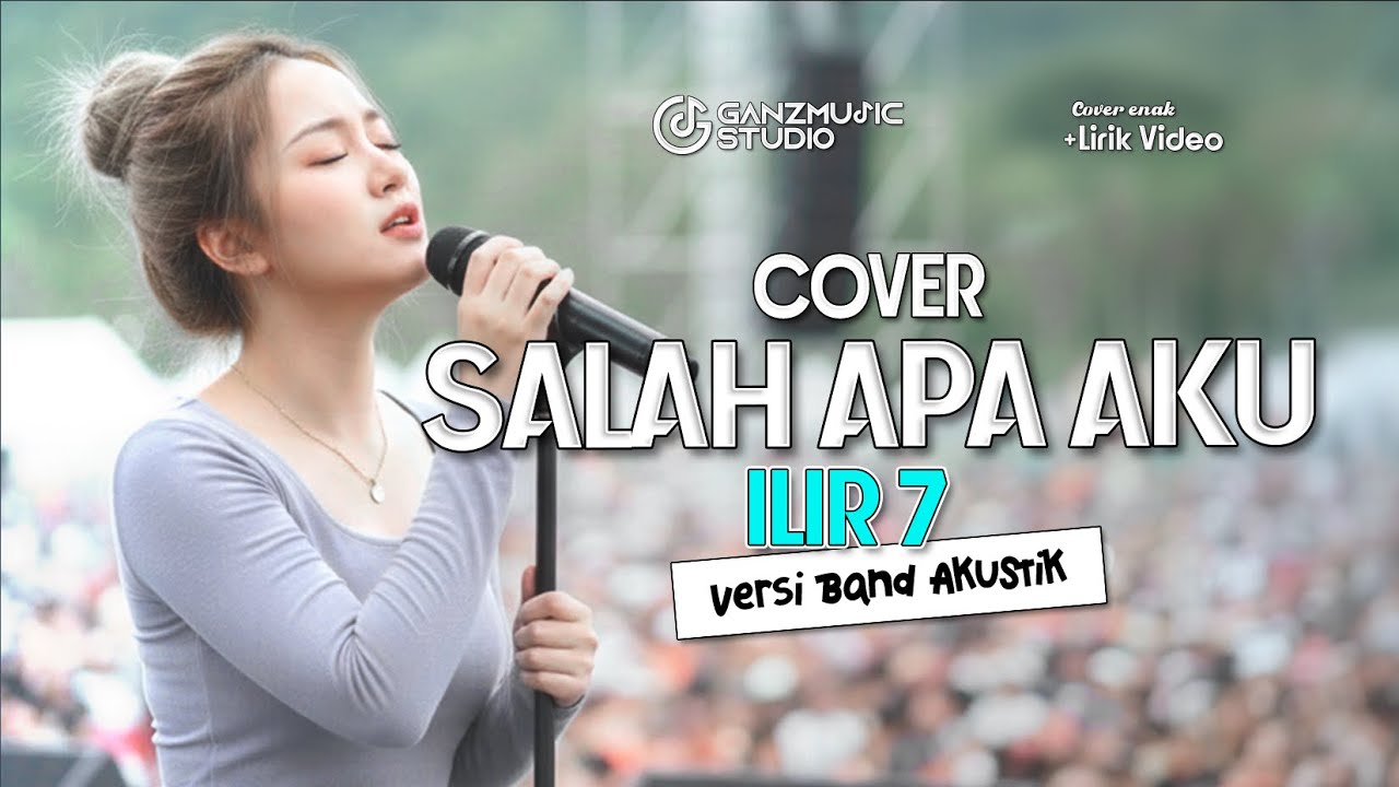 COVER ENAK SALAH APA AKU ILIR 7 | BAND AKUSTIK | GANZMUSIC