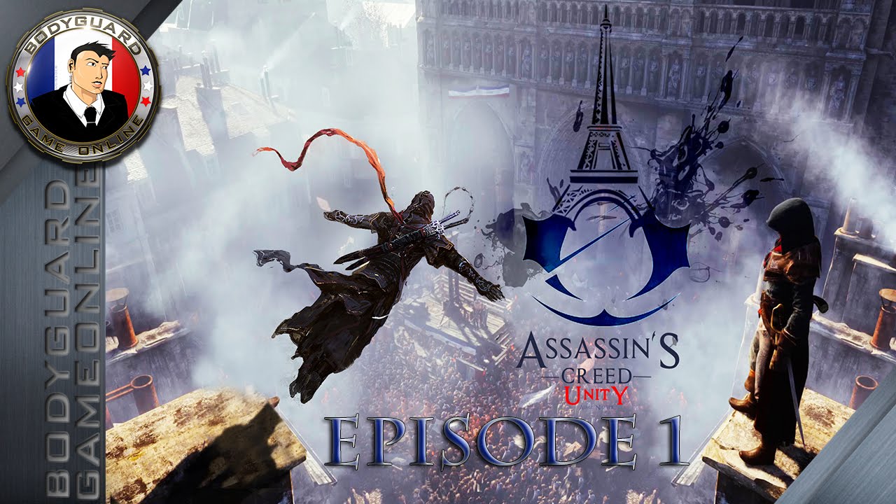 Assassin’s Creed Unity Let's Play Intégral Épisode 1 [FR] 1080P Xbox One