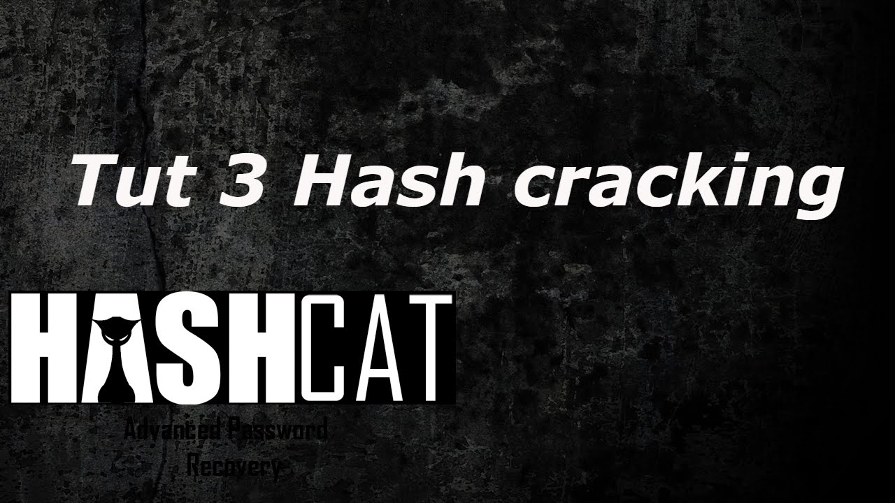 Tut #3 Hash Cracking