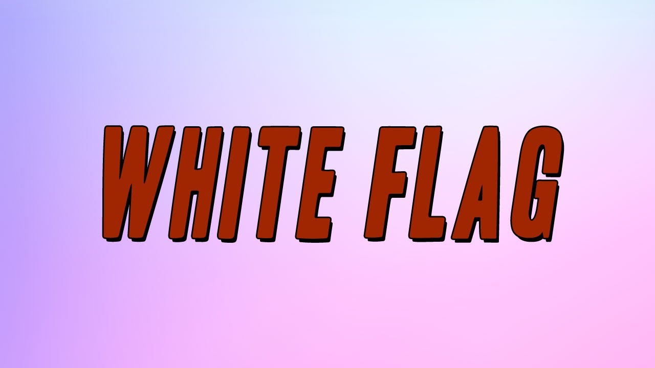 Dido - White Flag (Lyrics)