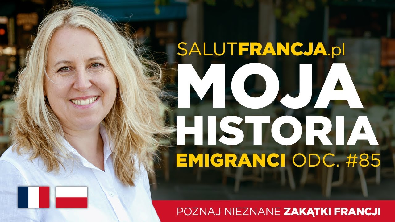 Salut Francja. Moja historia.