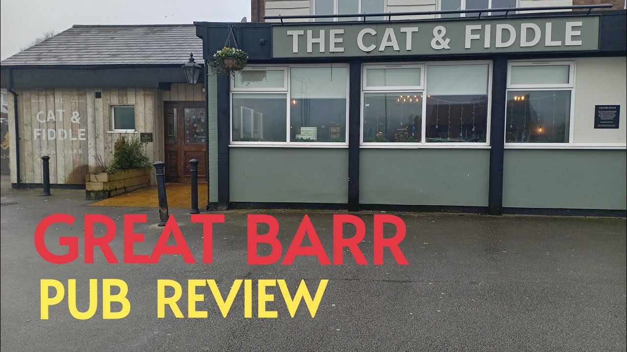 CAT & FIDDLE in GREAT BARR PUB REVIEW.