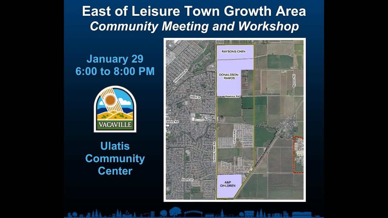 East of Leisure Town Growth Area Community Meeting & Workshop