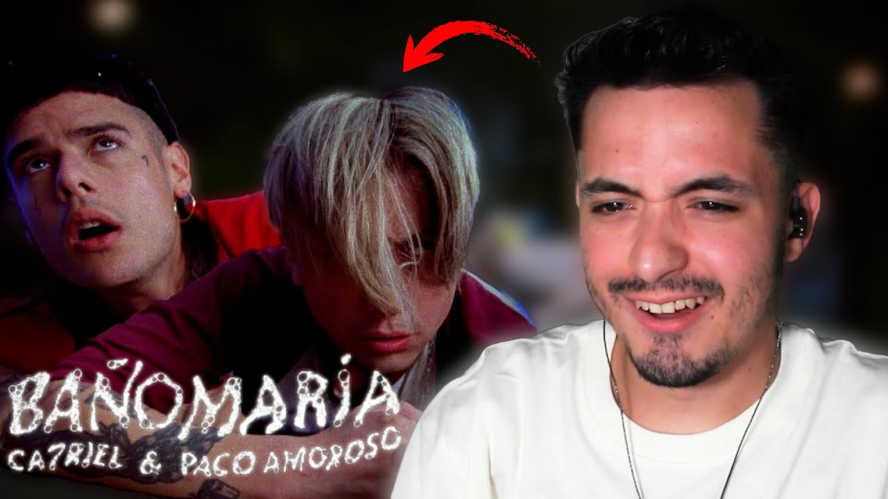 MI REACCION A CA7RIEL & Paco Amoroso - BAÑO MARÍA (Short Film)