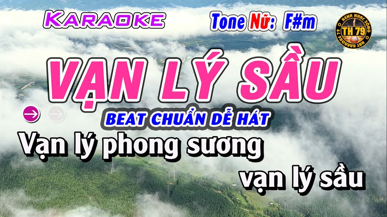 Vạn Lý Sầu Karaoke Tone Nữ Dễ Hát Nhất 2025 – Beat Chuẩn Nhạc Sống HOT