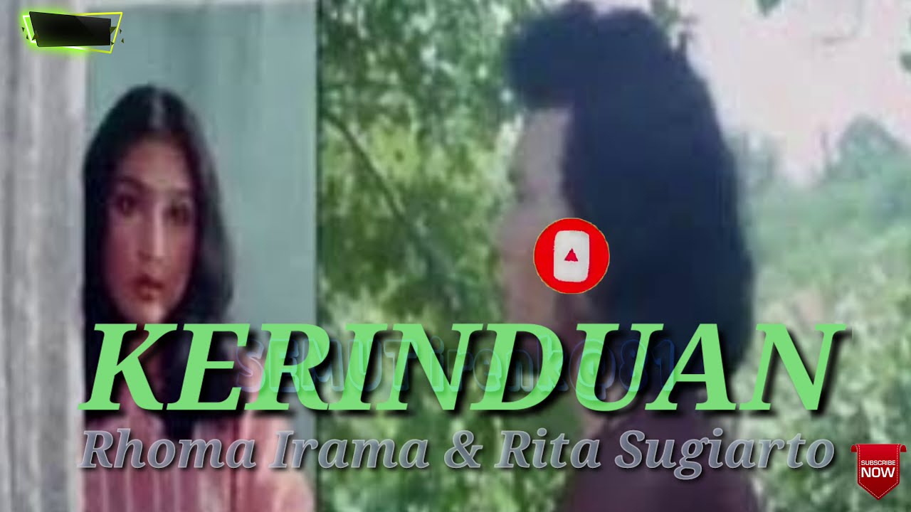 KERINDUAN. RHOMA IRAMA & RITA SUGIARTO ( lirik )