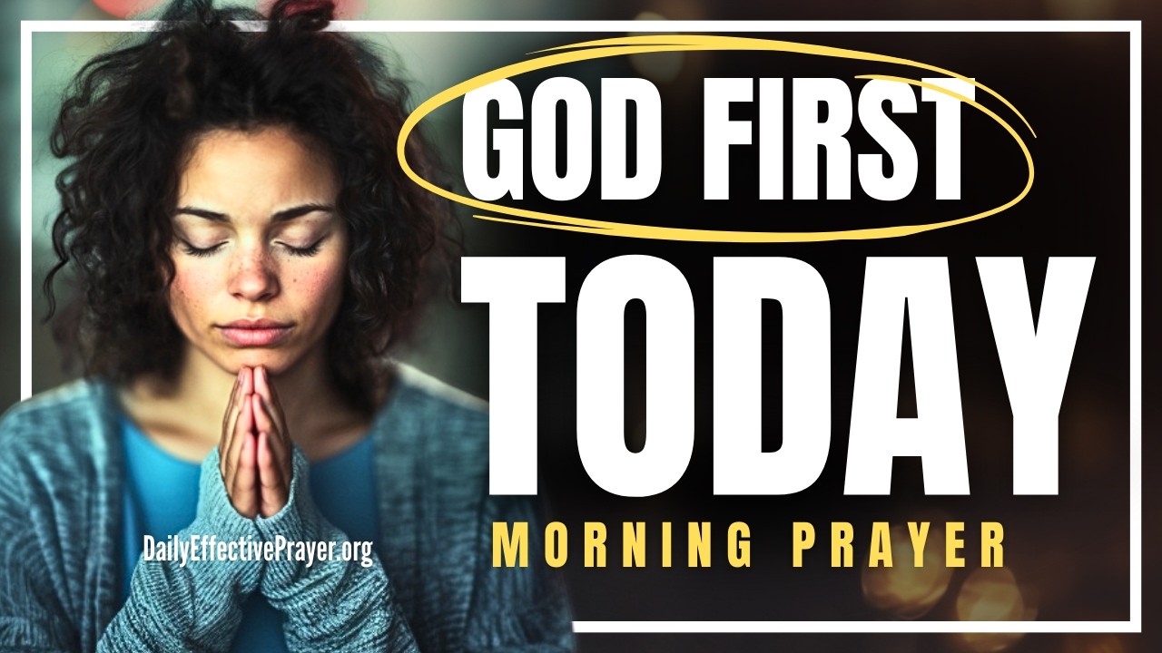 Invite God Into Your Day Before It Begins | Blessed Morning Prayer To Start Your Day With God