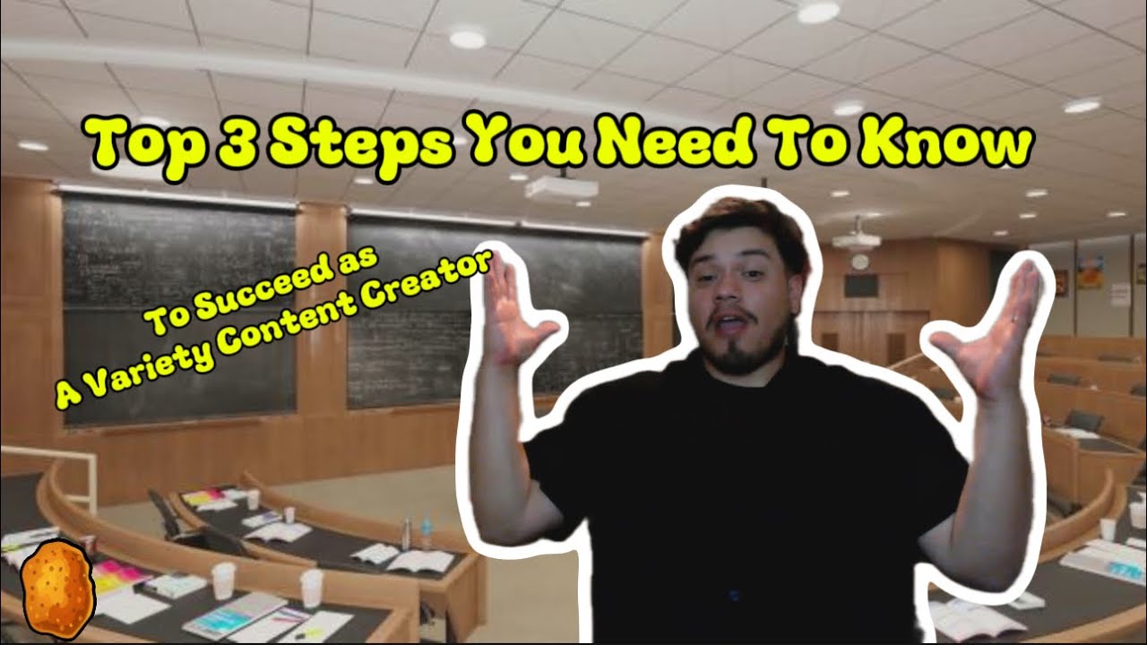 TOP 3 STEPS YOU NEED TO KNOW TO BE A VARIETY CONTENT CREATOR!