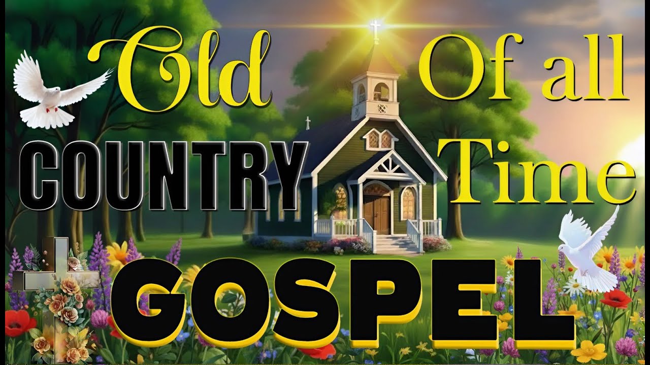 🎵 Country Christian Gospel Classics ✝️ 50 Greatest Hymns & Top Country Gospel Songs With Lyrics